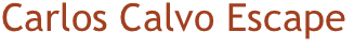 Carlos Calvo Escape